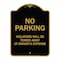 Signmission Designer Series-No Parking Violators Will Be Towed Away Owners Expense, 18" L, 24" H, BG-1824-9820 A-DES-BG-1824-9820 - alternate 1